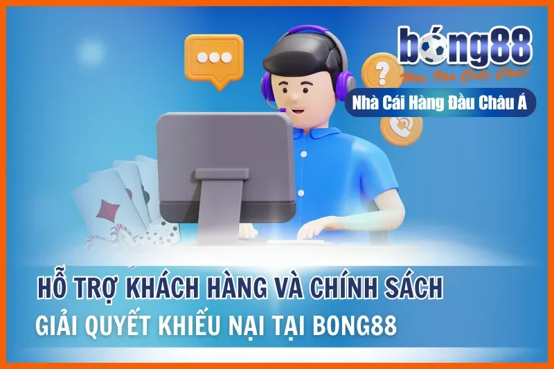 Hỗ Trợ Khách Hàng Bong88 24/7: Hotline 0988 688 688, Chat & Khiếu Nại 1 Hỗ Trợ Khách Hàng Bong88 24/7: Hotline 0988 688 688, Chat & Khiếu Nại