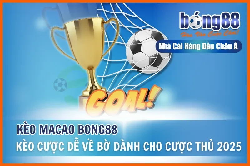 Kèo Macao (Hong Kong) Là Gì? Một Công Thức Đọc Mọi Bảng Kèo 1 Kèo Macao (Hong Kong) Là Gì? Một Công Thức Đọc Mọi Bảng Kèo