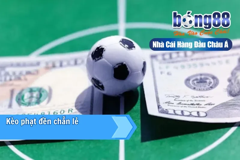 Kèo Phạt Đền Là Gì? Yếu Tố Dự Báo, Định Giá Yes/No & Hiệu Ứng VAR 4 Chiến thuật cược kèo phạt đền live