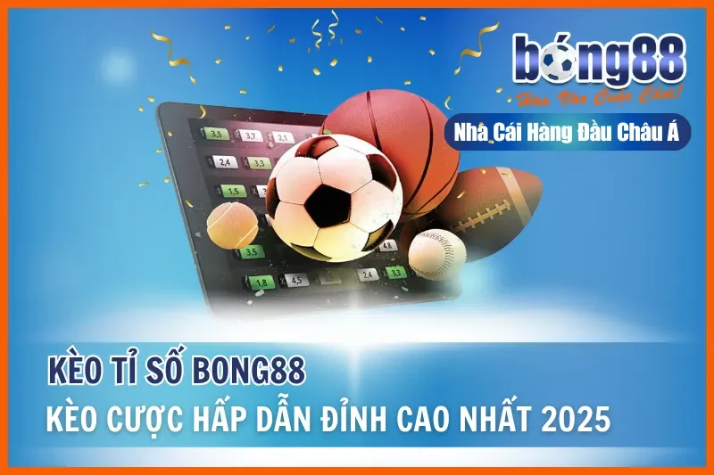 Kèo Tỉ Số Là Gì? Bảng Phân Bố Thống Kê & Chiến Thuật Rải Tỷ Số 2026 1 Kèo Tỉ Số Là Gì? Bảng Phân Bố Thống Kê & Chiến Thuật Rải Tỷ Số 2026